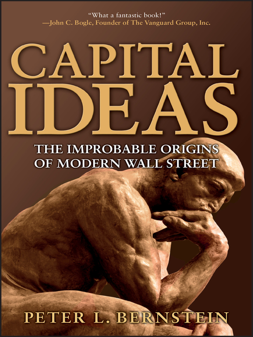 Title details for Capital Ideas by Peter L. Bernstein - Available